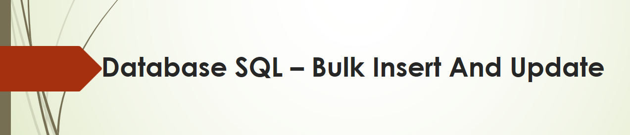 Database SQL – Bulk Insert And Update – Knowledgewala